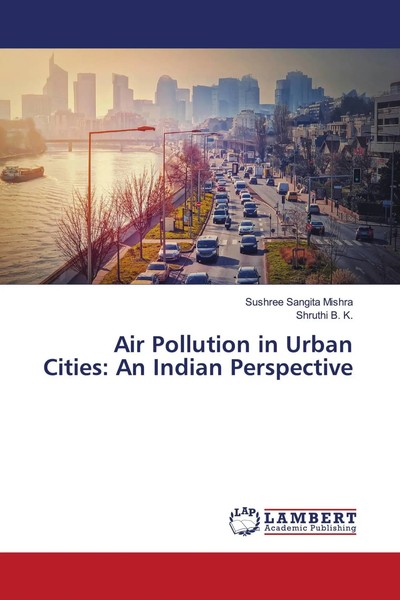 Air Pollution In Urban Cities: An Indian Perspective Mishra (U. A.) Taschenbuch-image