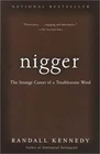 Nigger : The Strange Career of a Troublesome Word Paperback Randa