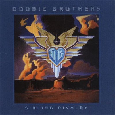 THE DOOBIE BROTHERS - SIBLING RIVALRY NEW CD