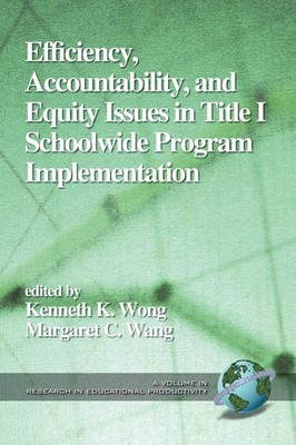 Kenneth K. Wong | Efficiency, Accountability, and Equity Issues in Title 1...
