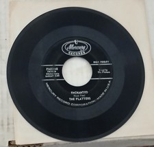 The Platters 45 Rpm Enchanted Mercury Records 1959 71427X