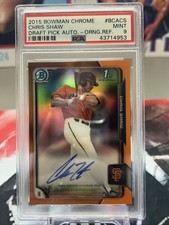 2015 Bowman Draft Chrome Pick Orange Refractor /25 Chris Shaw #BCA-CS Auto POP 1