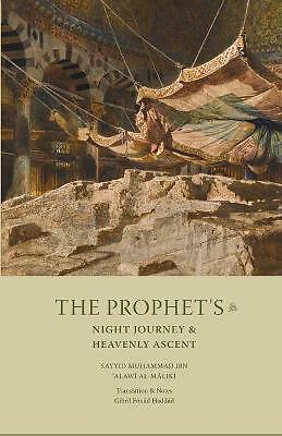 The Prophet's Night Journey And Heavenly Ascent Sayyid Muhammad Alawi Al-Maliki - Image 2