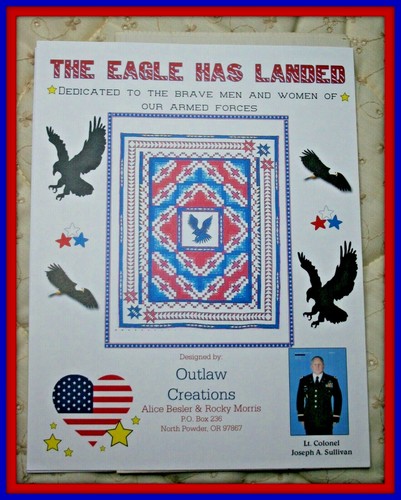 The Eagle Has Landed Quilt Pattern  "Outlaw Creations" USA Patriotic Tribute  - Bild 1 von 2