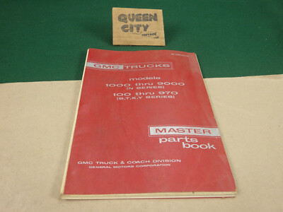 GMC heavy duty truck parts catalog 1000-9000 series/100-970/N-S-T-X-Y 1955-60