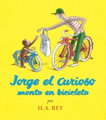 H A Rey Jorge El Curioso Monta En Bicicleta (Paperback)