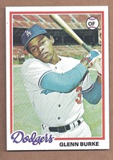 1978 Topps #562 GLENN BURKE ROOKIE RC **CENTERED** NEAR MINT CONDITION