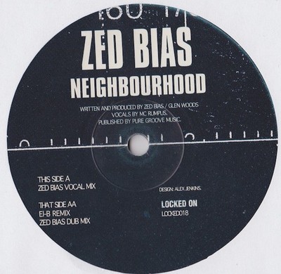Zed Bias - Neighbourhood (12'')