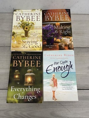 Lot Of 4 Catherine Bybee Novels, Everything Changes, Not Quite Enough, Paperback