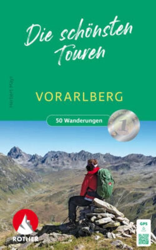 Vorarlberg - Die schönsten Touren Herbert Mayr