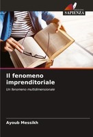 Ayoub Messikh | Il Fenomeno Imprenditoriale | Taschenbuch | Italienisch (2024)