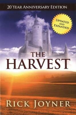 The Harvest - Paperback By Rick Joyner - GOOD
