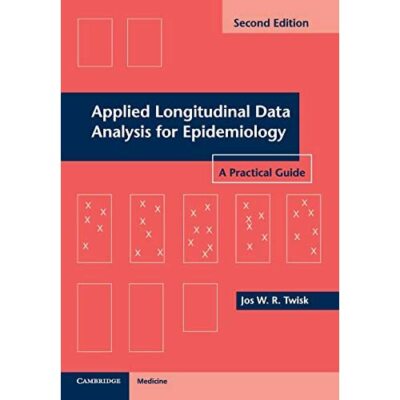 Applied Longitudinal Data Analysis for Epidemiology 2e Jos W.   9781107699922 LN