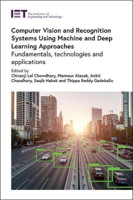 Computer Vision and Recognition Systems Using Machine and Deep Learni (Hardback)