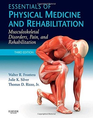 Essentials of Physical Medicine and Rehabilitation: Musculoskele