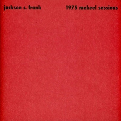 Jackson C. Frank - 1975 Mekeel Sessions (Vinyl 12'' - 2026 - US - Original)
