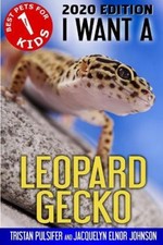 I Want A Leopard Gecko by Pulsifer, Tristan Pulsifer [Paperback]