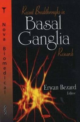 Recent Breakthroughs in Basal Ganglia Research,  ,