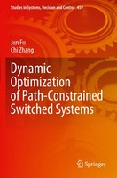 Dynamic Optimization Of Path-Constrained Switched Systems Jun Fu