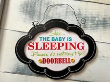 shhh  the baby is sleeping please do not ring the doorbell Sign