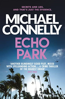 Echo Park - Paperback NEW Michael Connell 2014-11-06