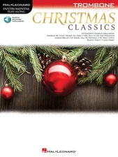 Christmas Classics for Trombone Solo Sheet Music 15 Songs Play-Along Book Audio