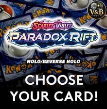 Paradox Rift - Holo/Reverse Holo - Choose Your Own - Pokemon TCG - English