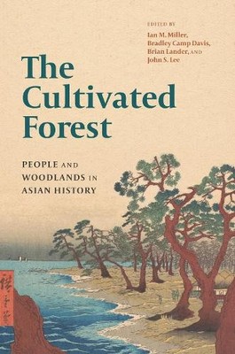The Cultivated Forest - 9780295751320