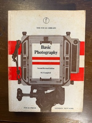 Basic Photography by M.J. Langford (paperback 1971) Second Revised Editon