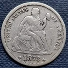 1873 Seated Liberty Dime 10c Better Grade #94605
