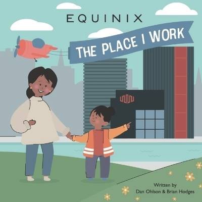 Equinix - The Place I Work, Brian Hodges, Paperba