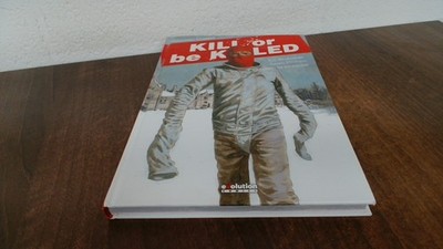 			Kill Or Be Killed, Brubaker,Ed, PANINI ESPAÑA S.A., 2021, Hardcov		