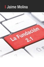 La Fundacin 2.1 by Jaime Molina Garc?a Paperback Book