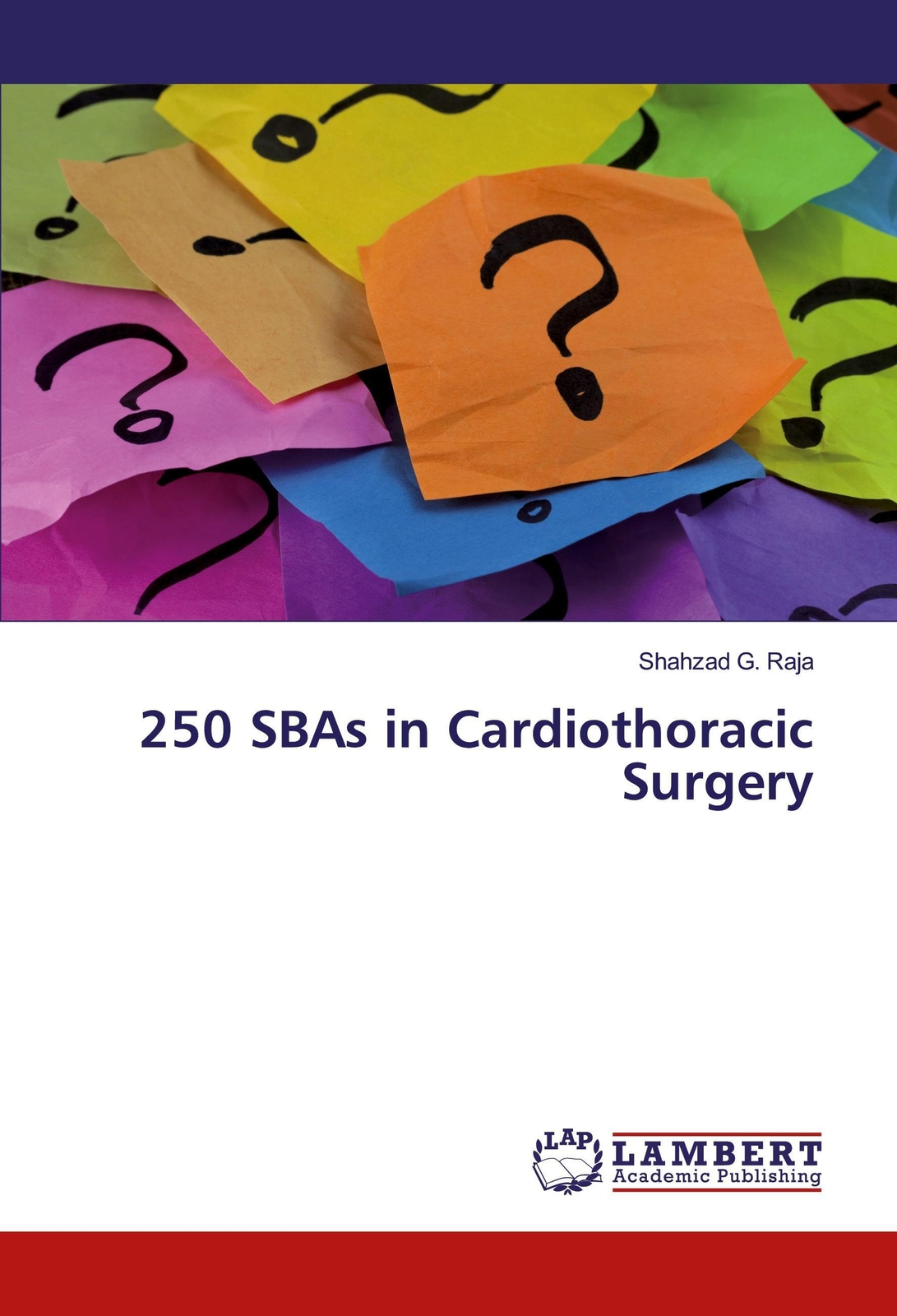 Thumbnail - 250 Sbas In Cardiothoracic Surgery Shahzad G. Raja Taschenbuch