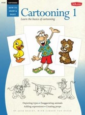 Cartooning: Cartooning 1: Learn the basics of cartooning How to Draw Paint