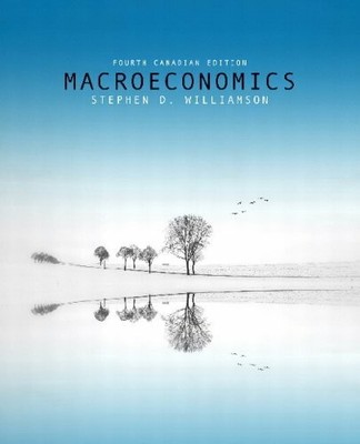 Macroeconomics, Fourth Canadian Edition (4th Buch Pearson Education Canada