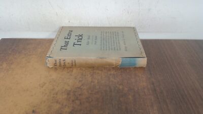 			That Extra Trick, Robert Rendel, George Allen and Unwin Ltd, 1932		
