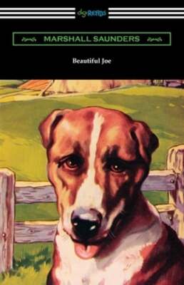 Beautiful Joe by Marshall Saunders: New