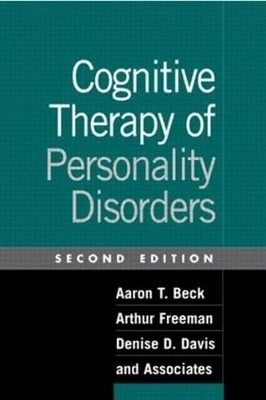 Cognitive Therapy of Personality Disorders, Second Edition - Hardcover - GOOD