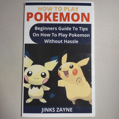 How To Play Pokemon, Beginners Guide To Tips On How To Play Pokemon..016