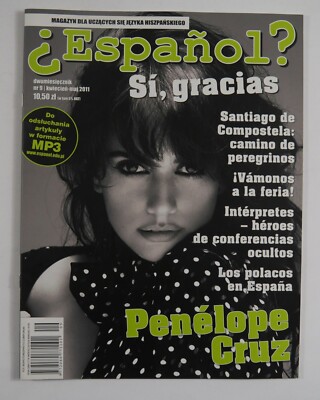 PENELOPE CRUZ 2011 Poland ESPANOL? SI GRACIAS Santiago de Compostela