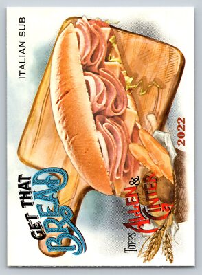 2022 Topps Allen & Ginter #GTB-2 Italian Sub Get That Bread