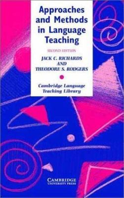 Approaches and Methods in Language Teaching (Cambridge Language Teaching...