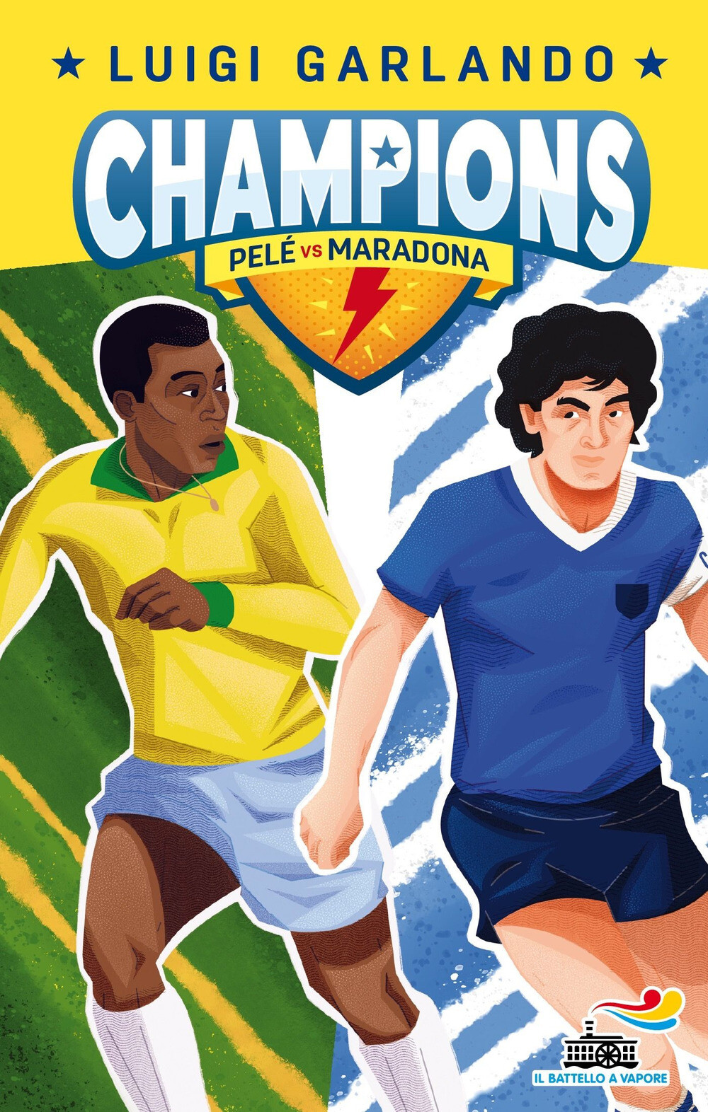 Libri Luigi Garlando - Pele Vs Maradona. Champions