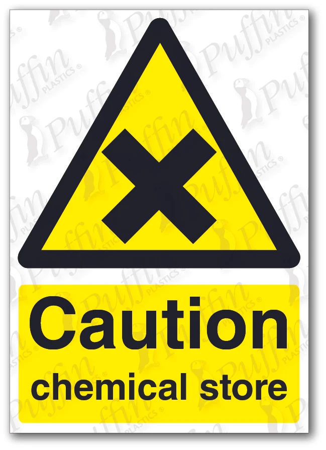 PUFFIN PLASTICS Caution Chemical Store Sign