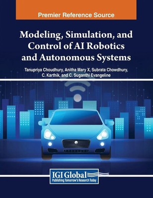 Modeling, Simulation, and Control of AI Robotics and Autonomous Systems | Buch