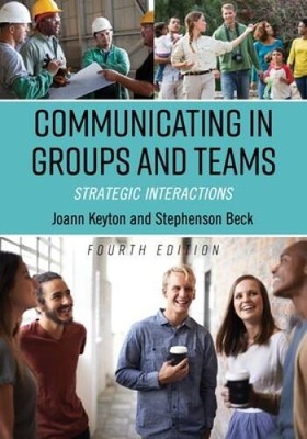 Communicating in Groups and Teams: Strategic Interactions - Paperback - GOOD