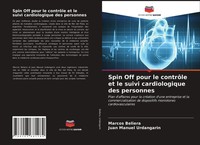Marcos Beliera (U. A.) | Spin Off Pour Le ContrôLe Et Le Suivi Cardiologique...