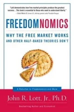 Freedomnomics: Why the Free Market Works and Other Half-Baked T - ACCEPTABLE