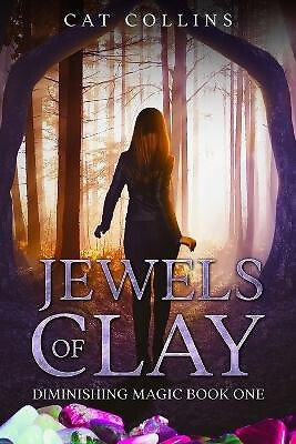 Jewels of Clay By Cat Collins - New Copy - 9798987036303